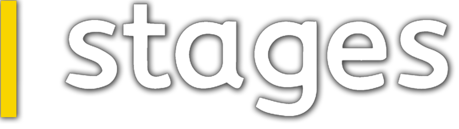 Stages